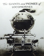 Giants and pigmies of Locomotives
